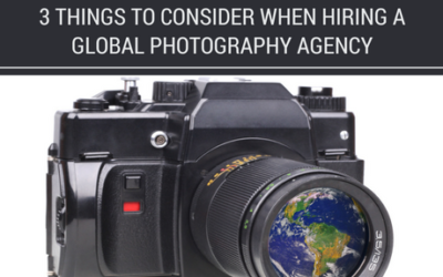 3 Things to Consider When Hiring a Global Photography Agency